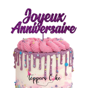 toppers joyeux anniversaires