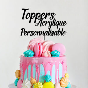 toppers acrylique personnalisable